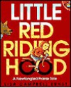 Little Red Riding Hood: A Newfangled Prairie Tale - Lisa Campbell Ernst