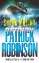 The Shark Mutiny - Patrick Robinson