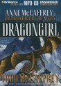 Dragongirl (Dragonriders of Pern) - Todd J. McCaffrey