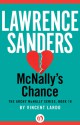 McNally's Chance (Archy McNally Novels) - Vincent Lardo, Lawrence Sanders