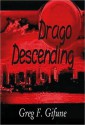 Drago Descending - Greg F. Gifune