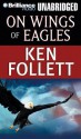 On Wings of Eagles - Various, Ken Follett