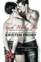 Tied with Me - Kristen Proby