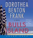 Bulls Island (Audio) - Dorothea Benton Frank, Julia Gibson, Joey Collins