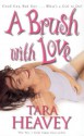 A Brush with Love - Tara Heavey