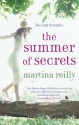 The Summer Of Secrets - Martina Reilly