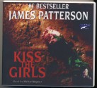 Kiss the Girls by James Patterson Unabridged CD Audiobook (Alex Cross Series, Book 2) - James Patterson