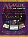 Magic: The Gathering -- Official Encyclopedia, Volume 3: The Complete Card Guide - Beth Moursund, Richard Garfield