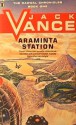 Araminta Station - Jack Vance