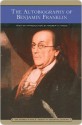 The Autobiography Of Benjamin Franklin - Benjamin Franklin, Charles William Eliot