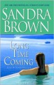 Long Time Coming - Sandra Brown, Susan Denakar