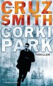 Gorki Park: Thriller (German Edition) - Martin Cruz Smith, Wulf Bergner