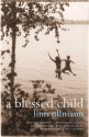 A Blessed Child - Linn Ullmann