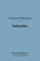 Salambo (Barnes & Noble Digital Library) - Gustave Flaubert, J S Chartres