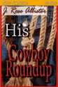 His Cowboy Roundup - J. Rose Allister