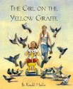 The Girl on the Yellow Giraffe - Ronald Himler