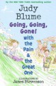 Going, Going, Gone! with the Pain & the Great One - Judy Blume, James Stevenson