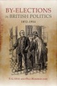 By-Elections in British Politics, 1832-1914 - Thomas Otte, Paul Readman