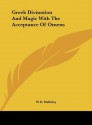 Greek Divination and Magic with the Acceptance of Omens - W.R. Halliday