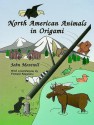 North American Animals in Origami - John Montroll