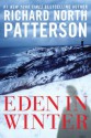 Eden in Winter (Marthas Vineyard) - Richard North Patterson