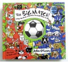 Big Match: A Pop-Up Book with a Blow Football Game to Play - John O'Leary