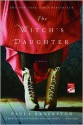 The Witch's Daughter - Paula Brackston