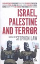 Israel, Palestine and Terror - Stephen Law