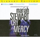 Cry Mercy (Mercy Street #2) - Mariah Stewart