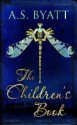 The Children's Book - A.S. Byatt