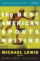 The Best American Sports Writing 2006 - Michael Lewis, Glenn Stout