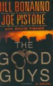 The Good Guys - Bill Bonanno, David Fisher, Joseph D. Pistone, Joe Pistone