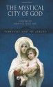 The Mystical City of God: Popular Abridgement: Illustrated Edition - Venerable Mary of Agreda