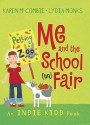 Me and the School (Un)Fair - Karen McCombie