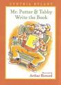 Mr. Putter & Tabby Write the Book - Cynthia Rylant, Arthur Howard