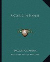 A Cleric in Naples - Giacomo Casanova