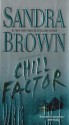 Chill Factor - Sandra Brown