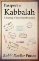 Passport to Kabbalah: A Journey of Inner Transformation - DovBer Pinson