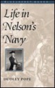 Life in Nelson's Navy - Dudley Pope