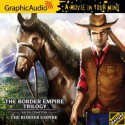 The Border Empire (Audiocd) - Ralph Compton