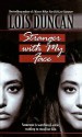 Stranger with My Face - Lois Duncan