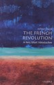 The French Revolution: A Very Short Introduction - William Doyle