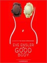 The Good Body (Audio) - Eve Ensler