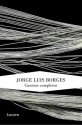 Jorge Luis Borges: Cuentos Completos - Jorge Luis Borges