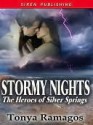 Stormy Nights [The Heroes of Silver Springs 3] - Tonya Ramagos