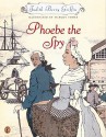 Phoebe the Spy - Judith Berry Griffin