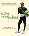 Sister Vegetarian's 31 Days of Drama-Free Living - Donna Michelle Beaudoin