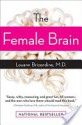 The Female Brain - Louann Brizendine