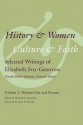 History & Women, Culture & Faith, Volume 1: Selected Writings of Elizabeth Fox-Genovese: Women Past and Present - Elizabeth Fox-Genovese, Peter N. Stearns