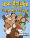 Joe Bright and the Seven Genre Dudes - Jackie Mims Hopkins, John Manders